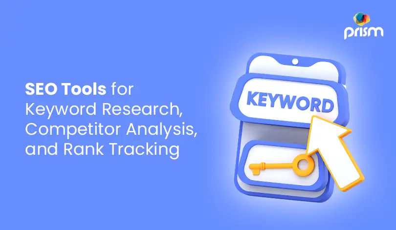 SEO Tools for Keyword Research, Competitor Analysis, and Rank Tracking